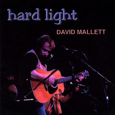 Hard Light mp3 Album by David Mallett