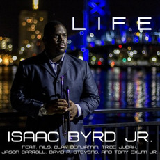 Life mp3 Album by Isaac Byrd Jr.