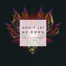 Don't Let Me Down mp3 Single by The Chainsmokers