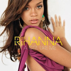 A Girl Like Me (Deluxe Edition) mp3 Album by Rihanna