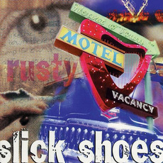 Rusty mp3 Album by Slick Shoes