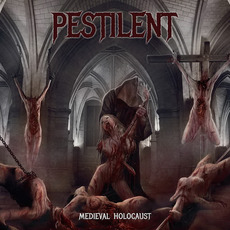 Medieval Holocaust mp3 Album by Pestilent