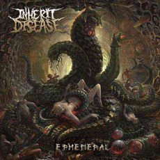 Ephemeral mp3 Album by Inherit Disease