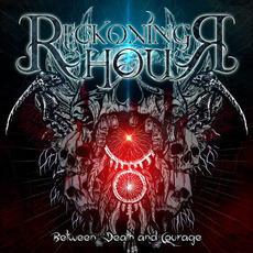 Between Death and Courage mp3 Album by Reckoning Hour