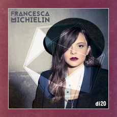 di20 mp3 Album by Francesca Michielin