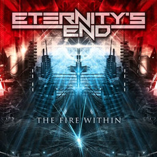 The Fire Within mp3 Album by Eternity's End