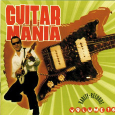 Guitar Mania, Volume 16 mp3 Compilation by Various Artists