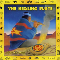 The Healing Flute mp3 Album by Alice Gomez