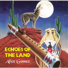 Echoes Of The Land mp3 Album by Alice Gomez