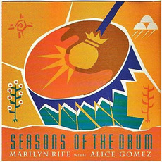 Seasons of the Drum mp3 Album by Alice Gomez