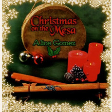 Christmas on the Mesa mp3 Album by Alice Gomez