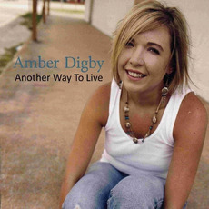 Another Way to Live mp3 Album by Amber Digby