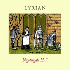 Nightingale Hall mp3 Album by Lyrian
