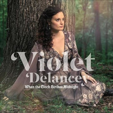 When The Clock Strikes Midnight mp3 Album by Violet Delancey