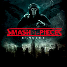 The Apocalypse DJ mp3 Album by Smash Into Pieces