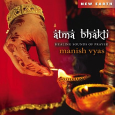 Atma Bhakti mp3 Album by Manish Vyas