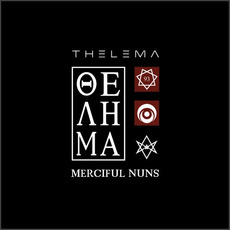 Thelema VIII mp3 Album by Merciful Nuns