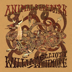 Animals in the Dark mp3 Album by William Elliott Whitmore