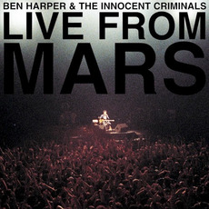 Live From Mars mp3 Live by Ben Harper & The Innocent Criminals