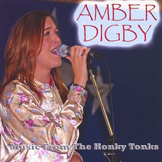 Music From the Honky Tonks mp3 Live by Amber Digby