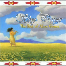 Sky Prayer: The Best of Alice Gomez mp3 Artist Compilation by Alice Gomez