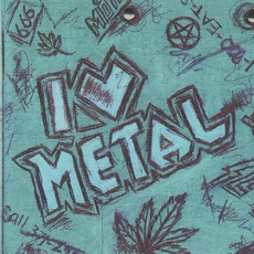 I Love Metal mp3 Compilation by Various Artists