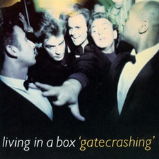 Gatecrashing mp3 Album by Living in a Box