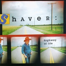 Highway of Life mp3 Album by Shaver