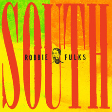 South Mouth mp3 Album by Robbie Fulks