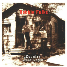 Country Love Songs mp3 Album by Robbie Fulks