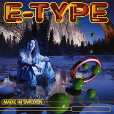 Made in Sweden mp3 Album by E-Type