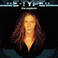 The Explorer mp3 Album by E-Type