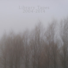 2004-2014 mp3 Artist Compilation by Library Tapes