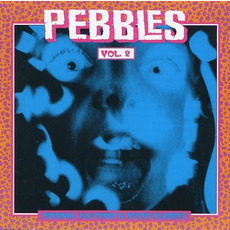 Pebbles, Volume 2 mp3 Compilation by Various Artists