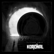 Flicker Away mp3 Album by Koronal