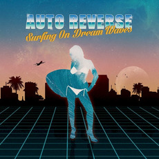 Surfing On Dream Waves mp3 Album by Auto Reverse
