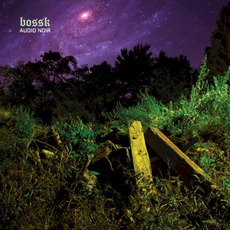 Audio Noir mp3 Album by Bossk