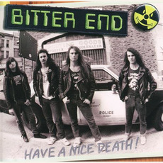 Have A Nice Death! mp3 Album by Bitter End
