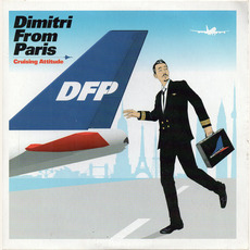 Cruising Attitude mp3 Album by Dimitri From Paris