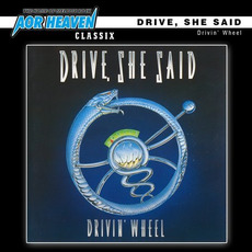 Drivin' Wheel (Remastered) mp3 Album by Drive, She Said