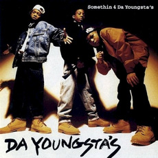 Somethin 4 Da Youngsta's mp3 Album by Da Youngsta's