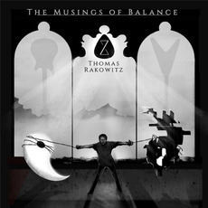 The Musings of Balance mp3 Album by thomas rakowitz