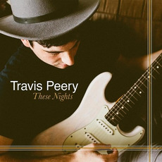 These Nights mp3 Album by Travis Peery