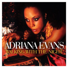 Walking With the Night mp3 Album by Adriana Evans