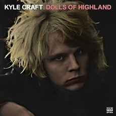 Dolls of Highland mp3 Album by Kyle Craft