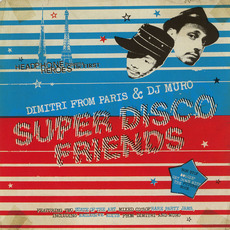 Super Disco Friends mp3 Compilation by Various Artists