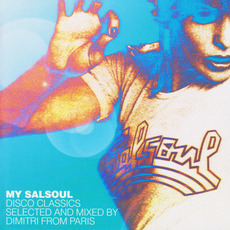 My Salsoul: Selected and Mixed by Dimitri From Paris mp3 Compilation by Various Artists