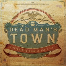 Dead Man's Town: A Tribute to Born in the USA mp3 Compilation by Various Artists