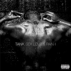 Sex Love & Pain II mp3 Album by Tank
