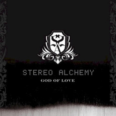 God of Love mp3 Album by Stereo Alchemy